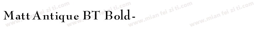 MattAntique BT Bold字体转换